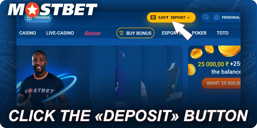Click the Deposit button at Mostbet site