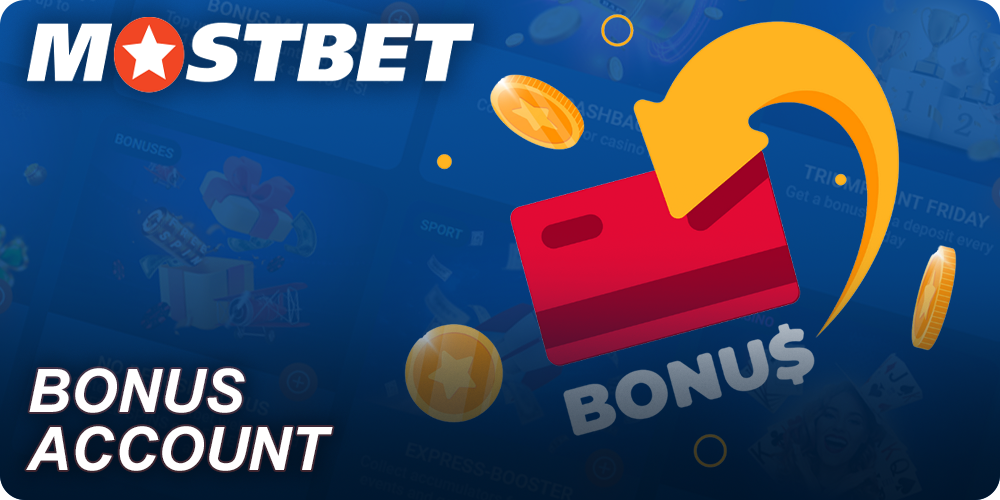 Mostbet Bonus Account