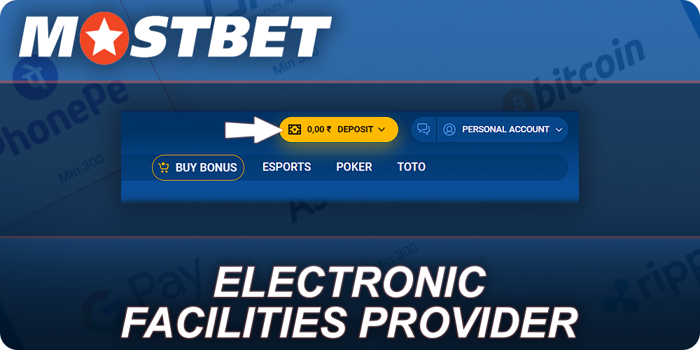 Electronic facilities provider at Mostbet